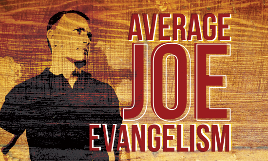 Average Joe Evangelism