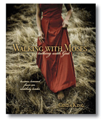 Walking With Moses